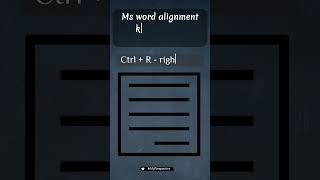 Ms word alignment key shortcuts  align right left middle justify [upl. by Enneyehs598]