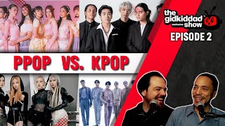 The REAL KPOP and PPOP Difference EXPOSED  The GidKidDad Show  Ep 2 [upl. by Bois]