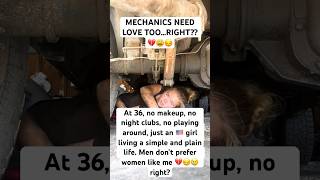 I hate being a mechanic sometimes…why can’t I find love 💔🥺 datingover40 datingover50 [upl. by Dnomsad381]