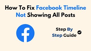 How To Fix Facebook Timeline Not Showing All Posts [upl. by Neeluj]