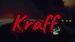 Kraff  kation unreleased [upl. by Joappa]