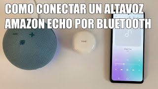 Como Conectar un Altavoz Amazon Alexa Echo por Bluetooth con Auriculares y Altavoces [upl. by Alo816]