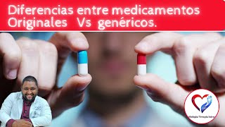 Es lo mismo un medicamentos genérico que uno original ¿ Qué dice el Doctor 🤔🤔 [upl. by Pressey267]