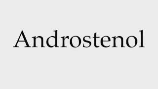 How to Pronounce Androstenol [upl. by Cynthie]