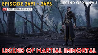 Legend of Martial Immortal Chapter 2491  2495  Alur Cerita Legend Of Xianwu Dizun Emperor [upl. by Igor299]