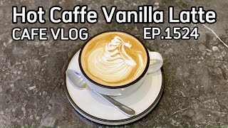 Cafe Vlog EP1524  Hot Caffe Vanilla Latte  Coffee vanilla  Barista Skills [upl. by Safir]