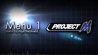 ProjectM Main Theme Remix by NyxTheShield [upl. by Desirae]