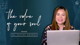 The Value of Your Soul  Pastor Faythe SantiagoMendoza Worship Service [upl. by Lledal858]