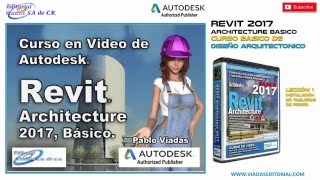 Revit 2017 Curso Básico  Tutorial en Español  Leccion 1 [upl. by Jez420]