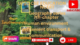 Human Environment Settlement Transport amp Communication 7th standard upsc pcsprelims ugcnet jrf [upl. by Akyeluz539]