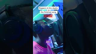 Rappers in the studio vs the finished song shorts rap hiphop [upl. by Bogosian]