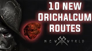 10 New World Orichalcum Ore farm routes  Great Cleave Ebonscale Reach Ambusti Edengrove [upl. by Neal568]