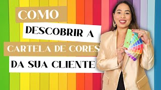 COMO IDENTIFICAR A CARTELA DE CORES DA SUA CLIENTE [upl. by Adnerad921]