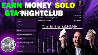 GTA Nightclub Solo Money Method Earn Big Fast [upl. by Cariotta]