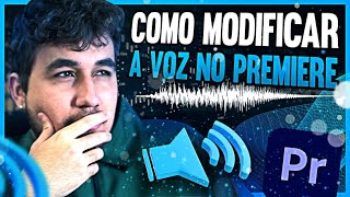 COMO AFINAR OU ENGROSSAR A VOZ NO PREMIERE [upl. by Farris]