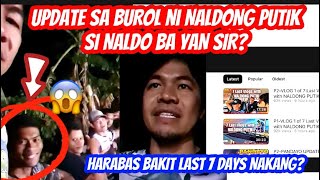 Update Sa Burol ni NALDONG PUTIK WITH HARABAS JEFF❗️SI NALDO BA YAN Bakit 7days Upload nalang Jeff [upl. by Terrel]