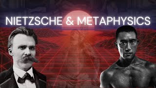 NIETZSCHE amp METAPHYSICS feat russellwalter5145 [upl. by Watkin]