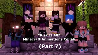 quotRisk It Allquot Minecraft Animation Collab OPEN [upl. by Telfer]