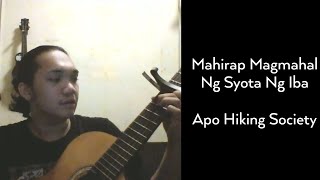 SING AND JAM ALONG  Apo Hiking Society  Mahirap Magmahal Ng Syota Ng Iba GUITAR CHORDS [upl. by Merridie217]