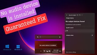 Fix Windows 71011 quotno audio device is installed quot Problem  No Speaker or Microphone  6 Methods [upl. by Eynttirb147]