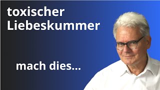 Der Schmerz nach einer toxischen Beziehung wann hört er auf  Anleitung den Schmerz zu verarbeiten [upl. by Eedrahc106]