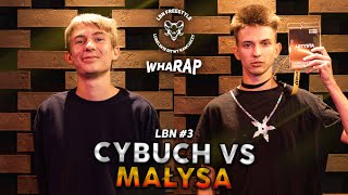 ◉ CYBUCH ⚡️ MAŁYSA — LBN 3 2024 🔥 WHARAP FEDERATION 🔥 [upl. by Ynattib]