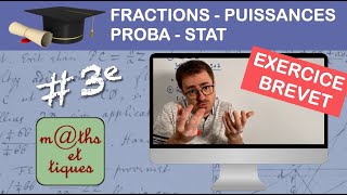 Prépare ton BREVET  Fractions  Puissances  Probabilités  Statistiques [upl. by Margie819]