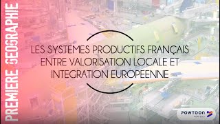 PREMIERE Les systèmes productifs français entre valorisation locale et intégration européenne [upl. by Ilohcin781]