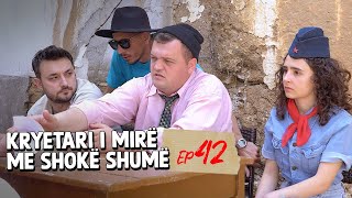 Kryetari i Mire Me Shoke Shume  Episodi 42 [upl. by Nets]