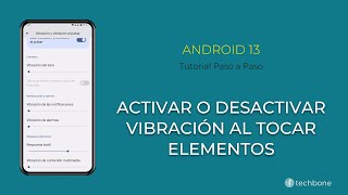 Activar o Desactivar la Vibración al Tocar Android 13 [upl. by Gallenz749]