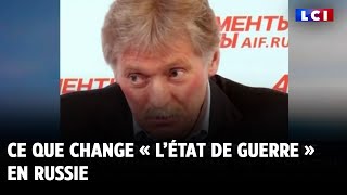 Ce que change « l’état de guerre » en Russie [upl. by Lussier]