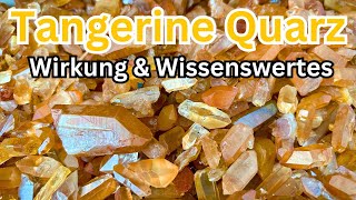 Tangerine Quarz Wirkung als Heilstein 💎 Kristall [upl. by Wiltz]