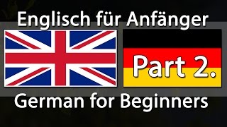 Englisch lernen  Deutsch lernen  750 Sätze für Anfänger Teil 2 [upl. by Adnohs]