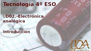 Electrónica analógica Introducción [upl. by Vahe]