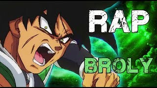 RAP DE BROLY 2018  DRAGON BALL SUPER  Doblecero [upl. by Aronek]