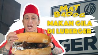 LUBERGER CIPETE  MAT BADOG  MUKBANG MAKAN GILA BURGER PALING ENAK [upl. by Primrose497]