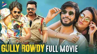 Gully Rowdy 2022 Latest Full Movie 4K  Sundeep Kishan  Neha Shetty  Gully Rowdy Kannada Dubbed [upl. by Edecrem258]