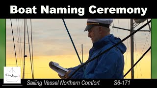 Ep171 How to rename your boat  Boat Naming Ceremony [upl. by Attebasile]