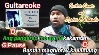 Maghintay ka lamang  Guitareoke  Lyrics with Chords  Guitar Cover  Ted Ito  UelcamTV [upl. by Arndt]