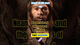 Why Did The Neanderthals Go Extinct  mystery science neanderthal extinction shortvideo facts [upl. by Atiuqram]