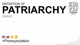 PATRIARCHY meaning definition amp pronunciation  What is PATRIARCHY  How to say PATRIARCHY [upl. by Nydnarb326]