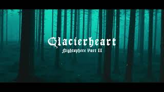 HERETOIR  Glacierheart  Nightsphere Part II feat Nikita Kamprad of quotDer Weg einer Freiheitquot [upl. by Matthias]