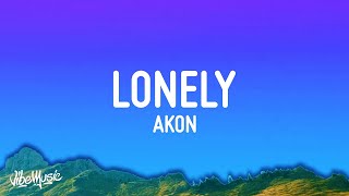 Akon  Lonely Lyrics [upl. by Chaves749]