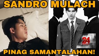 SANDRO MULACH HINALAY UMANO NG DALAWANG GMA EXECUTIVES NIÑO MULACH GALIT NA GALIT [upl. by Dryden]