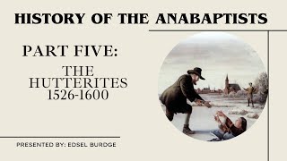 History of the Anabaptists Part 5 [upl. by Natsud]