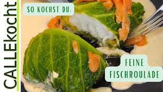 Fischroulade von Kabeljau und Wirsing einfach selber machen Rezept [upl. by Mori]