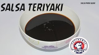 Como hacer salsa teriyaki para sushi o pollo [upl. by Reinaldo]