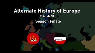 Alternate History of Europe  Episode 10  quotArmisticequot Season Finale [upl. by Foushee909]