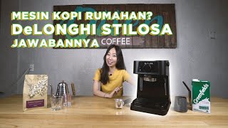 DeLonghi Stilosa Mesin Kopi Terjangkau Hasil NgeTop REVIEW [upl. by Yerocaj404]