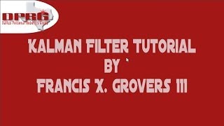 Kalman Filter Tutorial [upl. by Elrebmik]